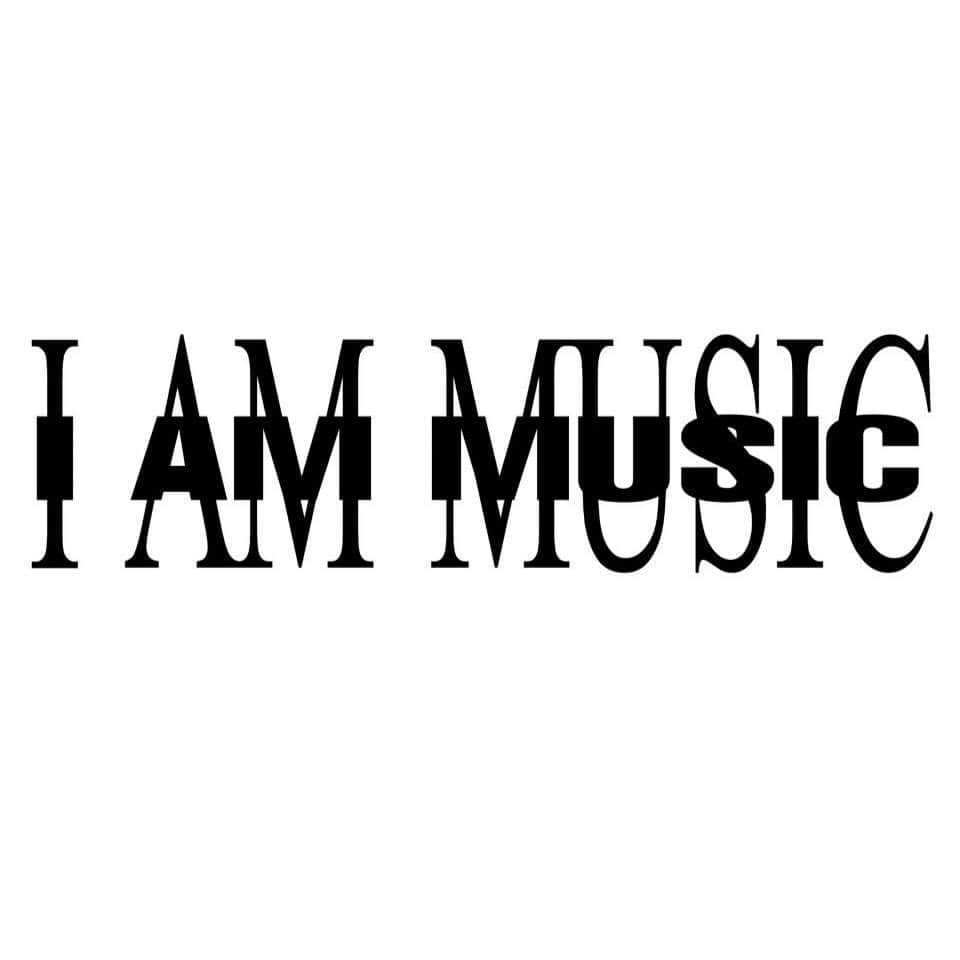 I AM MUSIC